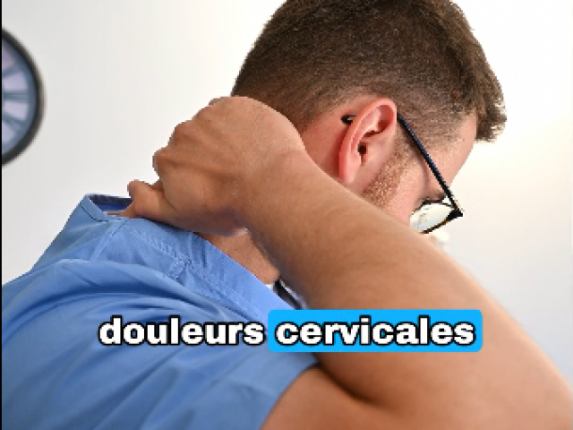 Douleur cervicale : comment l’ostéopathie peut vous soulager en 1 séance